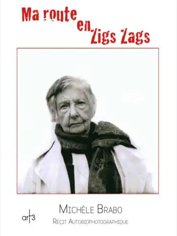 Ma route en Zigs zags de Michèle Brabo
