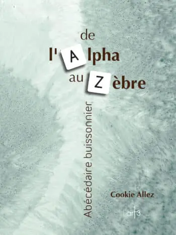 de l&rsquo;Alpha au Zèbre