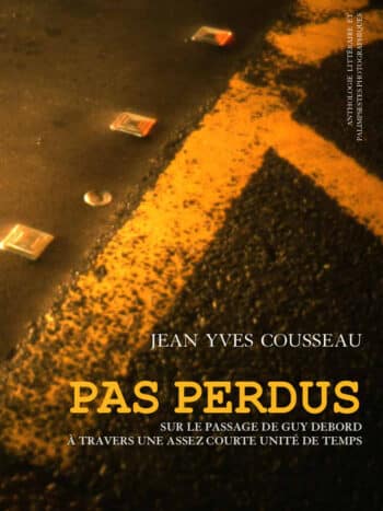 Pas perdus - Jean Yves Cousseau