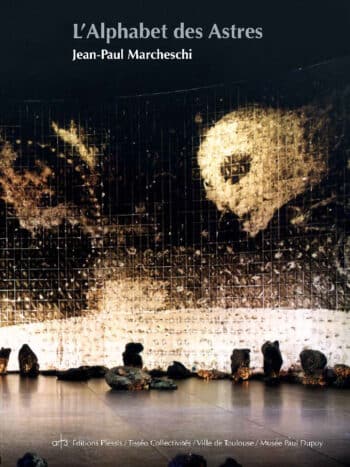 L'Alphabet des Astres de Jean-Paul Marcheschi