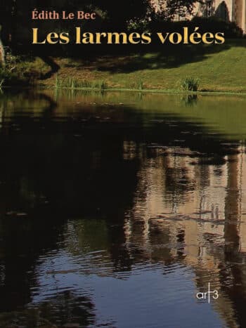 Les Larmes volées