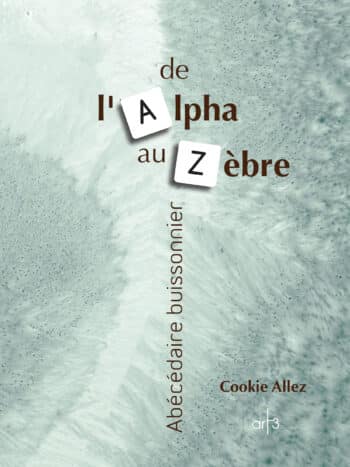 de l'Alpha au Zèbre